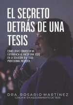 secreto detras de una tesis