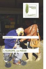 L'EUROPE, ce PIEGE