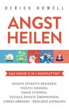 Angst heilen - Das grosse 5 in 1 Komplettset