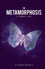 Metamorphosis