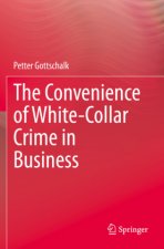Convenience of White-Collar Crime in Business