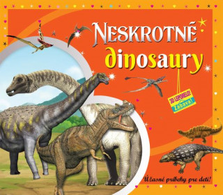 Neskrotnďż˝ dinosaury