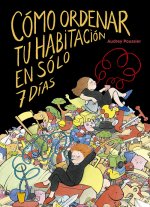 Cómo ordenar tu habitación en sólo 7 días