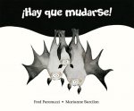 ¡Hay que mudarse!