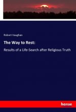 The Way to Rest: