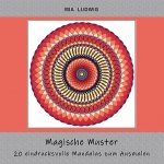 Magische Muster - Malbuch für Erwachsene