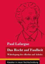 Recht auf Faulheit