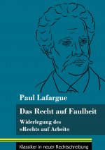 Recht auf Faulheit