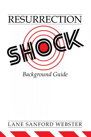 Resurrection Shock Background Guide