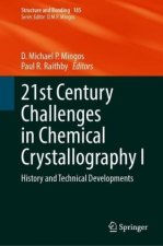 21st Century Challenges in Chemical Crystallography I
