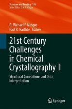 21st Century Challenges in Chemical Crystallography II