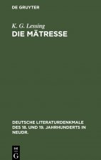 Die Matresse
