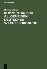 Kommentar Zur Allgemeinen Deutschen Wechselordnung