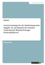 Action-Learnings bei der Abarbeitung einer Aufgabe. AL am Beispiel des Projekts 