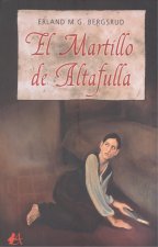 EL MARTILLO DE ALTAFULLA