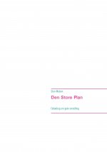 Den Store Plan