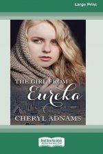 Girl From Eureka (16pt Large Print Edition)