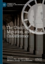 Church, Migration, and Global (In)Difference