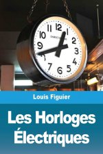 Les Horloges Électriques