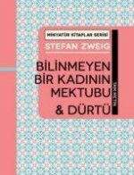 Bilinmeyen Bir Kadinin Mektubu ve Dürtü