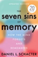 Seven Sins Of Memory Updated Edition