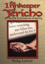 Innkeeper of Jericho and Other Eye-Witnesses from the Beginning