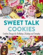 Sweet Talk Cookies