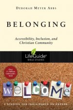 Belonging: Accessibility, Inclusion, and Christian Community