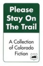 Please Stay on the Trail