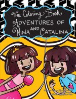 Coloring Book Adventures of Nina and Catalina