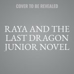 Raya and the Last Dragon