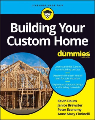 Building Your Custom Home For Dummies (Janice Brewster,Peter Economy)(Miękka)
