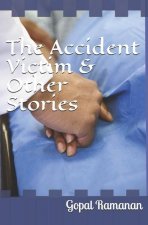Accident Victim & Other Stories