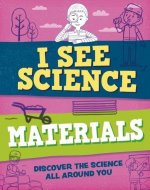 I See Science: Materials