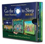 The Go the Fuck to Sleep Box Set: Go the Fuck to Sleep, You Have to Fucking Eat & Fuck, Now There Are Two of You