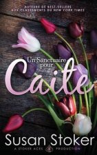 Sanctuaire pour Caite
