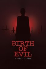 Birth of Evil
