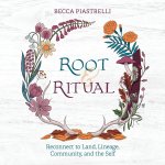 Root and Ritual