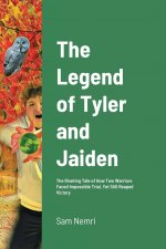 Legend of Tyler and Jaiden