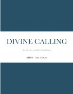 Divine Calling