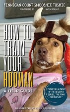 How to Train Your Hooman