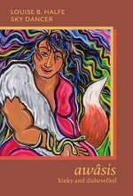 Awâsis -- Kinky and Dishevelled