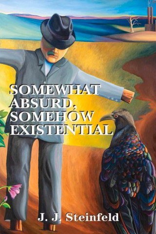 Somewhat Absurd, Somehow Existential