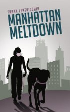 Manhattan Meltdown