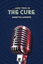 ...and This Is the Cure
