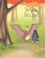 The Adventures of the Mole in the Hole: The Goose Gets Loose