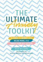 Ultimate Anxiety Toolkit