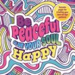 Be Peaceful: Colour Your Soul Happy