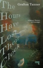 Hours Have Lost Their Clock
