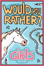 Would You Rather Girls Version
